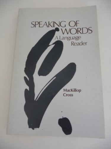 9780030180569: Title: Speaking of words A language reader