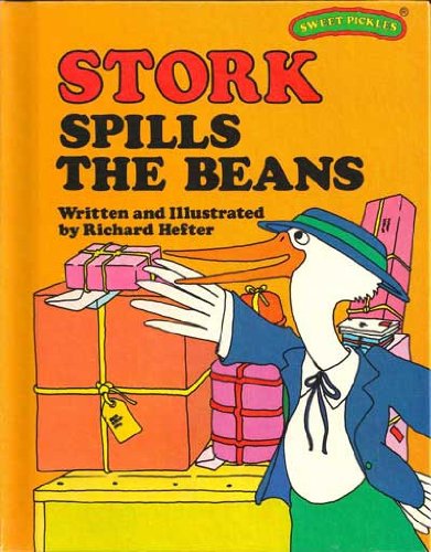 9780030180767: Stork Spills the Beans (Sweet Pickles Series)