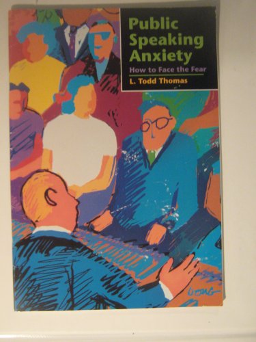 Stock image for Public Speaking Anxiety : How to Face the Fear for sale by Better World Books: West