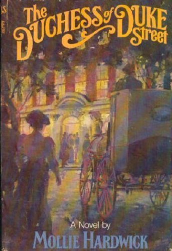 9780030182914: The Duchess of Duke Street: A Novel