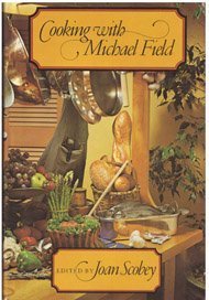 9780030185014: Cooking With Michael Field