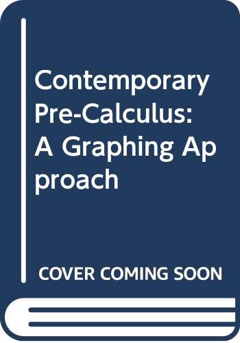 Beispielbild fr Contemporary Pre-Calculus: A Graphing Approach zum Verkauf von BookHolders