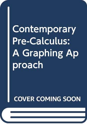 Imagen de archivo de Contemporary Pre-Calculus: A Graphing Approach a la venta por BookHolders