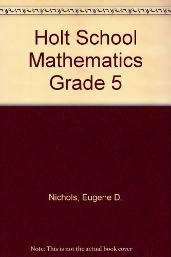 9780030185717: Holt School Mathematics Grade 5