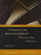 Financial Management: Theory and Practice (9780030186899) by Brigham, Eugene F.; Gapenski, Louis C.