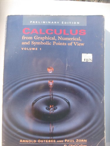 Beispielbild fr Calculus from Graphical, Numerical,and Symbolic Points of View - Volume 1 zum Verkauf von HPB-Red