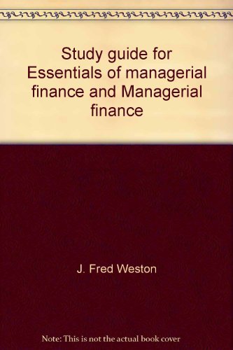 9780030189869: Title: Study guide for Essentials of managerial finance a