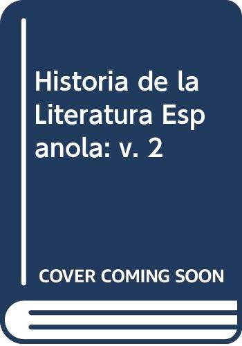 Beispielbild fr Historia de la Lituratura Espanola zum Verkauf von Better World Books