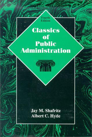 Beispielbild fr Classics of Public Administration zum Verkauf von Better World Books