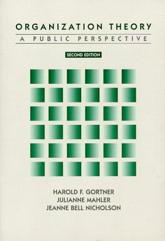 Imagen de archivo de Organization Theory: A Public Perspective a la venta por Wonder Book