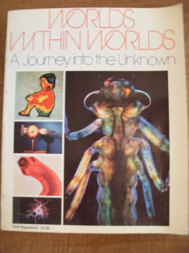 9780030194160: Title: Worlds Within Worlds A Journey Into the Unknown