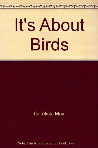 Beispielbild fr IT'S ABOUT BIRDS zum Verkauf von The Warm Springs Book Company