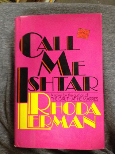 Beispielbild fr Call Me Ishtar zum Verkauf von ThriftBooks-Dallas
