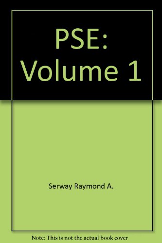 PSE: Volume 1 (9780030200434) by Serway, Raymond A.