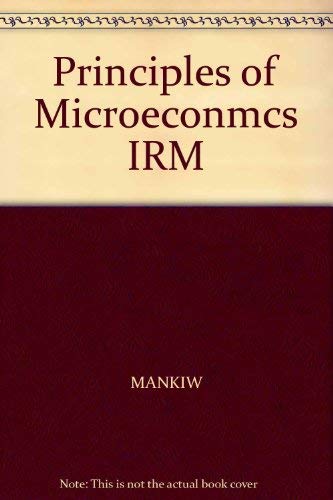 Principles of Microeconmcs IRM (9780030201776) by Mankiw