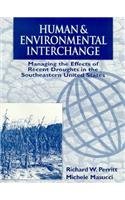 9780030203077: Human and Environmental Interchange: Managing the Effects of Recent Droughts in the Southeastern United States