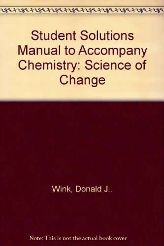 9780030204722: Student Solutions Manual to Accompany Chemistry: Science of Change