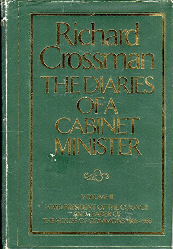 9780030206160: The Diaries of a Cabinet Minister, Vol. 2: Lord President of the Council and Leader of the House of Commons (1966-1968)