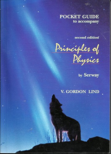 Pocket Guide to Accompany Principles of Physics (9780030206641) by Serway, Raymond A.