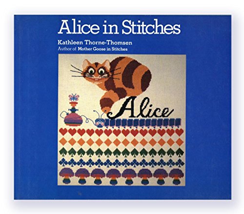 Imagen de archivo de Alice in Stitches a la venta por Once Upon A Time Books