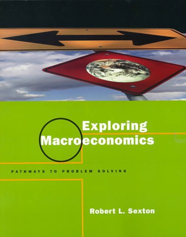 9780030208126: Exploring Macroeconomics: Pathways to Problem Solving