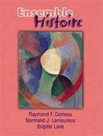 Beispielbild fr Ensemble: Histoire : An Integrated Approach to French zum Verkauf von ZBK Books