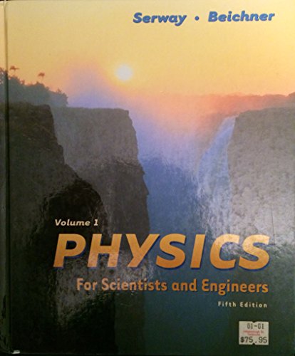 Beispielbild fr Physics for Scientist and Engineers zum Verkauf von Better World Books