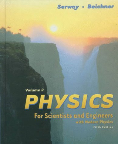 Imagen de archivo de Physics for Scientists and Engineers, Volume II a la venta por Wonder Book