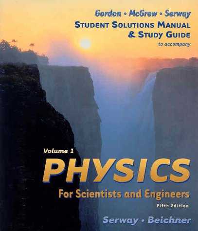 Stock image for Student Solutions Manual and Study Guide, Volume I for Serway/Beichner/Jewett S Physics for Scientists and Engineers, 5th for sale by ThriftBooks-Dallas