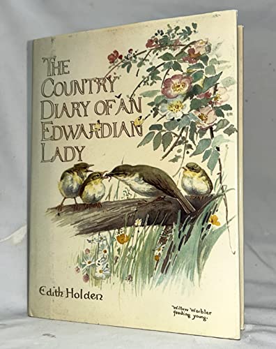 Beispielbild fr The Country Diary of An Edwardian Lady: A facsimile reproduction of a 1906 naturalist's diary zum Verkauf von Ergodebooks