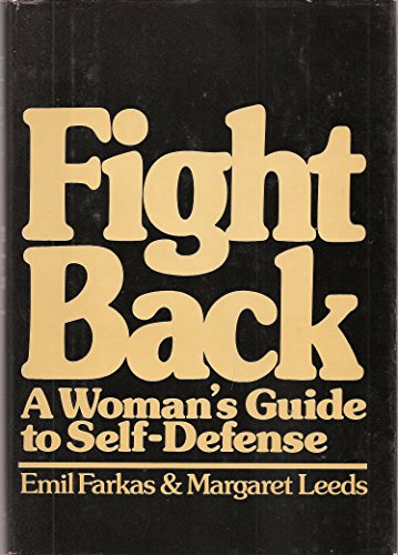 9780030210518: Fight Back: A Woman's Guide to Self-Defense