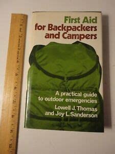 First Aid For Backpackers And Campers: A Practical Guide To Outdoor Emergencies