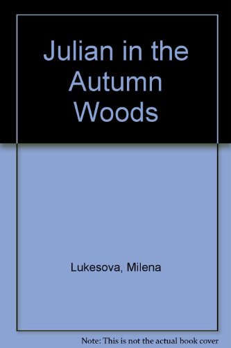 9780030211515: Julian in the Autumn Woods