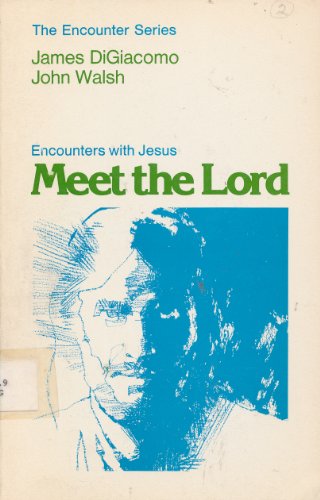 Beispielbild fr Meet the Lord : Encounters with Jesus zum Verkauf von Better World Books