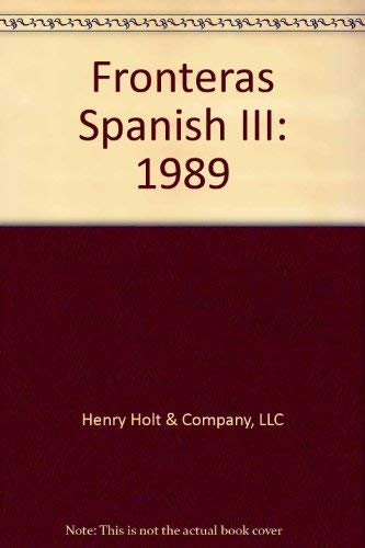 Beispielbild fr Fronteras Spanish III: 1989 zum Verkauf von HPB-Red