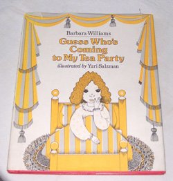 Stock image for Guess Who's Coming to My Tea Party for sale by Table of Contents