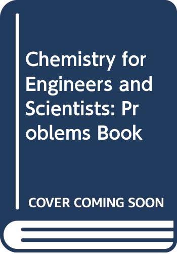 9780030215445: Chemistry for Engineers and Scientists: Problems Book