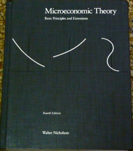 Imagen de archivo de Microeconomic theory: Basic principles and extensions (The Dryden Press series in economics) a la venta por HPB-Red