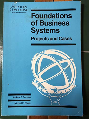 Stock image for Foundations of Business Systems: Projects and Cases for sale by BookDepart