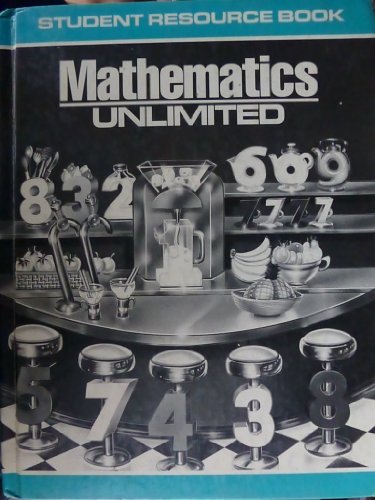 Imagen de archivo de Mathematics Unlimited: Student Resource Book. a la venta por GloryBe Books & Ephemera, LLC