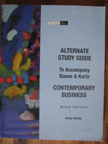 Contemporary Business: Alternate Study Guide (9780030217586) by Boone, Louis E.