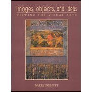 Beispielbild fr Images, objects, and ideas: Viewing the visual arts zum Verkauf von BooksRun