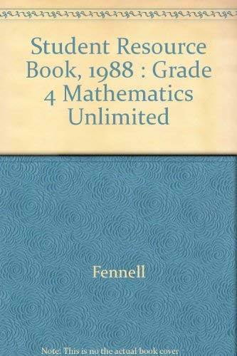 Stock image for Student Resource Book, 1988 : Grade 4 Mathematics Unlimited for sale by -OnTimeBooks-