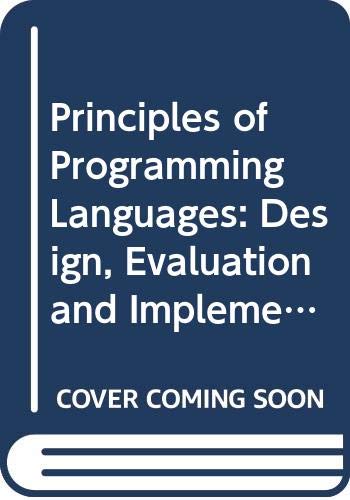 9780030219993: Principles of Programming Languages: Design, Evaluation and Implementation