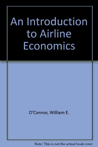 9780030224164: An Introduction to Airline Economics