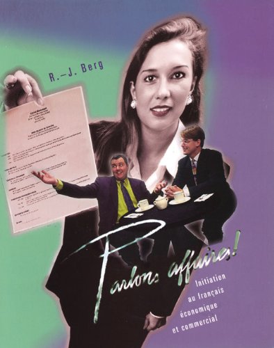 Imagen de archivo de Parlons Affairs!: Initiation au Francais Economique et Commercial a la venta por Ammareal