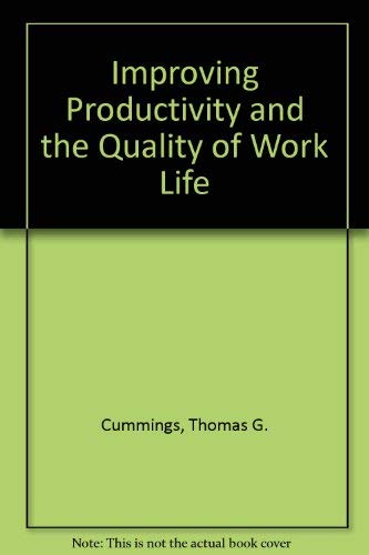 Imagen de archivo de Improving Productivity and the Quality of Work Life a la venta por Bingo Used Books