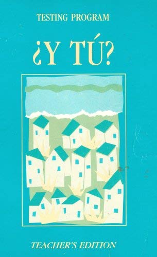 Y TU? Testing Program for Spanish 1 (Teacher's Edition) (9780030227387) by Gilbert A. Jarvis; Linita C. Shih