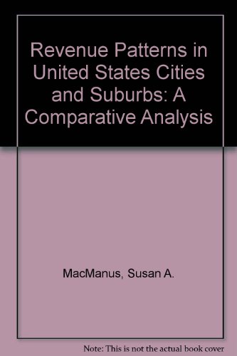 Stock image for Revenue Patterns in U.S. Cities and Suburbs : A Comparative Analysis for sale by Better World Books