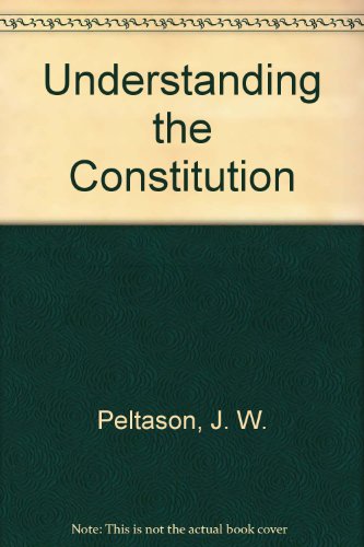 Beispielbild fr Corwin & Peltason's understanding the constitution zum Verkauf von Wonder Book